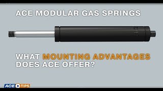 ACETips  ACE Modular Gas Springs What Mounting Advantages does ACE offer [upl. by Mella]