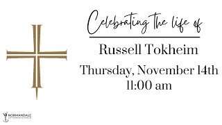 Russell Tokheim Memorial Service  November 14 [upl. by Aimak156]