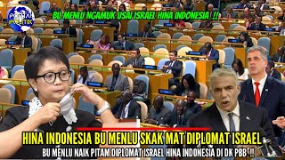 Bu MENLU Naik Pitam Diplomat ISRAEL Hina INDONESIA Di DK PBB Bu Menlu SKAK MAT balik Delegasi ISRAEL [upl. by Jae]