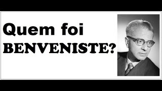 Quem foi Ã‰mile Benveniste [upl. by Samuelson351]