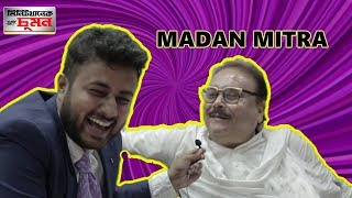 MADAN MITRA  Minute Khanek Songe Chumon  Ep 7 [upl. by Flosser]