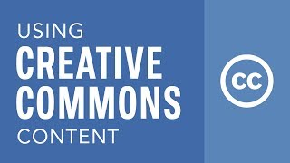 Using Creative Commons Content [upl. by Nrehtak]