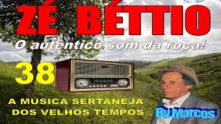 ZÉ BÉTTIO 38 Programa super Especial tocando o autentico som da roça  By Marcos A Rádio saudade [upl. by Zsamot379]