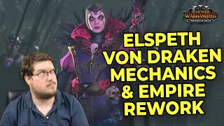 Missives Arrive From Nuln Elspeth von Draken Mechanics amp Empire Reworks for Gelt Franz and More [upl. by Ramak293]