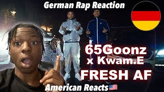 American Reacts to German Rap 65GOONZ FEAT KwamE  Fresh AF Official Video prod by JAYNBEATS [upl. by Eirellam]