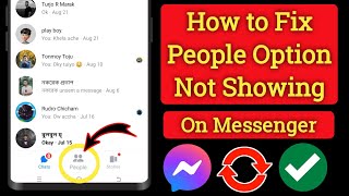 How to Fix Messenger People Option Not Showing Problem 2024 [upl. by Eilyab]