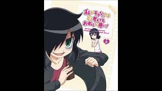 dicapitated away  WataMote OST [upl. by Gunning]