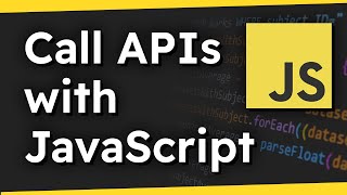 How to Easily Call APIs With Fetch and AsyncAwait in JavaScript [upl. by Denney213]