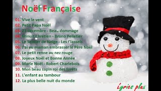 Musique de Noël en Français 2021avec parolesLyrics  Compilation des meilleurs chansons de Noël [upl. by Nizam23]