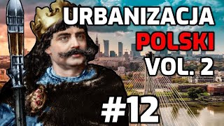 Uniwersytet Krakowski  Urbanizacja Polski Vol 2  Crusader Kings 3 PL 12 [upl. by Ahl]