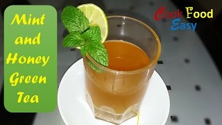 Mint and Honey Green TeaFor Quick and Easy weight loss पुदीना और शहद से बनाए ग्रीन टी [upl. by Acinelav]