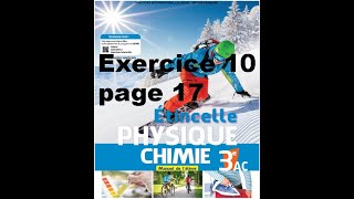 Exercice 10 page 17 étincelle physique 3ac [upl. by Huey689]