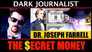 Dark Journalist amp Dr Joseph Farrell The Secret Money Confederate Gold Bearer Bonds [upl. by Anital]