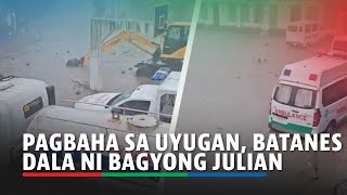 Pagbaha sa Uyugan Batanes dala ni Bagyong Julian  ABSCBN News [upl. by Matrona]