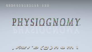 physiognomy  pronunciation  Examples in sentences and phrases [upl. by Atekahs]