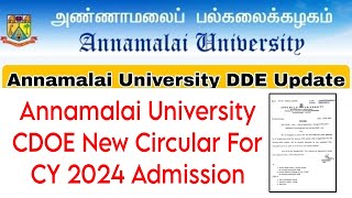 Annamalai University DDE CY 2024 Admission Updates 👍 [upl. by Nomed]