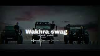 Wakhra swag slowed and reverbed song [upl. by Tihor]