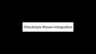 Checkstyle integration with Apache Maven [upl. by Jedediah]