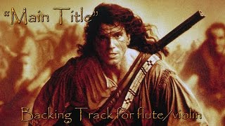 quotMain Titlequot from The Last Of The Mohicans Randy Edelman amp Trevor Jones Backing Track [upl. by Hands]