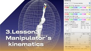 3Lesson 3 Manipulators Kinematics [upl. by Nonnahsal]