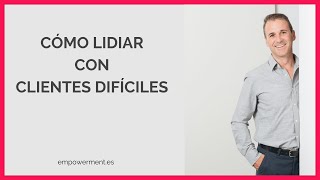 Cómo lidiar con clientes difíciles ❓❓❓ [upl. by Lello69]