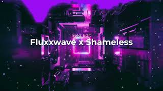 irokz  fluxxwave x shameless [upl. by Yate]