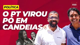 O PT VIROU PÓ EM CANDEIAS [upl. by Cloris80]