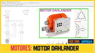 MOTOR DAHLANDER Y MOTOR DE 2 VELOCIDADES  CADE SIMU V42 [upl. by Schoenburg]