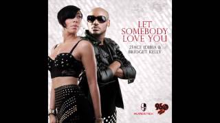 2face  Let Somebody Love You ft Bridget Kelly [upl. by Ignaz]