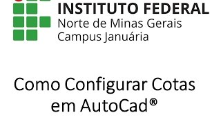 11 Como Configurar Cotas em AutoCad [upl. by Atteyek]