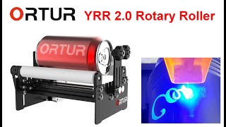 Graver des objets cylindriques avec le YRR  Yaxis Rotary Roller Ortur [upl. by Dougall]