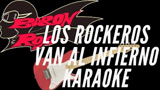 Karaoke Los Rockeros Van Al Infierno  Baron Rojo Julian Escudero [upl. by Peter]