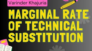 Marginal Rate of Technical Substitution MRTS By Varinder KhajuriaNETJune 2023For NET JRF Eco [upl. by Afirahs237]