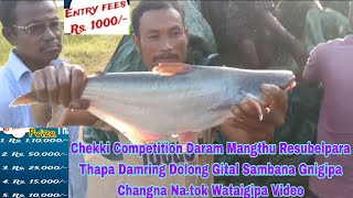 Chekki Competition Biap Daram Mangthu Resubelpara Thapa Na Gnigipa Changna Natok Wataigipa Video [upl. by Stesha]