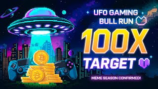 Ufo Gaming Bull Run Target 🤔🛸🚀 UFO Gaming Token Future ☑️ Crypto Currency News [upl. by Marlee]