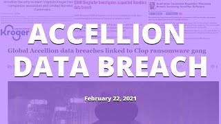 Accellion Data Breach What We Know So Far  Breach Report [upl. by Hahn652]