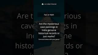 The Reality of the Indian Mysterious Cave Paintings [upl. by Mori315]