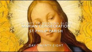 Marian Consecration  Day 28 [upl. by Shakespeare]