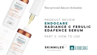 Product Review ENDOCARE Radiance C Ferulic Edafence Serum  Part 2 [upl. by Stag]