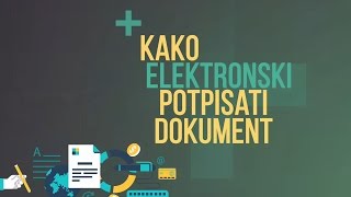 Šta je elektronski potpis i kako elektronski potpisati dokument [upl. by Chafee]