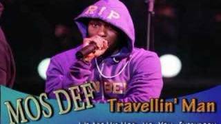 Mos Def  Travellin Man  Oh No [upl. by Severn]