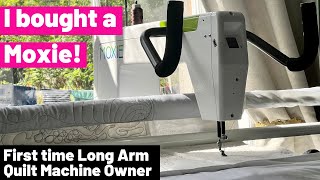 My New Moxie Long Arm Quilting Machine [upl. by Beera]