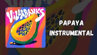 VillaBanks  Papaya INSTRUMENTAL [upl. by Venita]