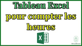 Tableau excel pour compter les heures [upl. by Lowndes656]