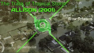 The Track of Tropical Storm Allison 2001 [upl. by Cherice]