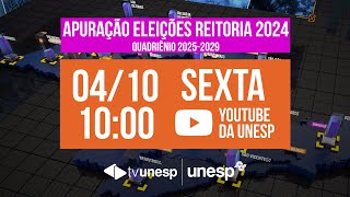 Apuração Eleições Reitoria Unesp 2024  Quadriênio 20252029 [upl. by Ravert]