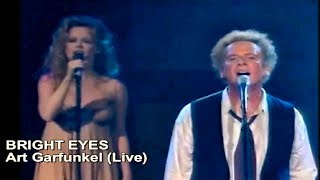 Bright Eyes  Art Garfunkel Live [upl. by Lodie85]