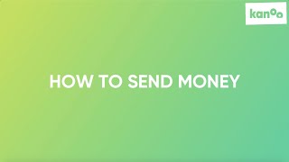 How To Send Money with Kanoo [upl. by Anuaf]