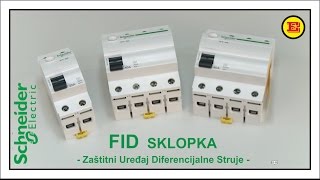 FID sklopka  osnovne karakteristike  Schneider Electric [upl. by Nnaylloh]