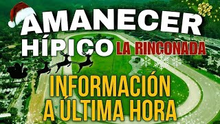 AMANECER HÍPICO 🏇🏇 LaRinconada Dom12Nov 5y6 Hipismo [upl. by Farl557]